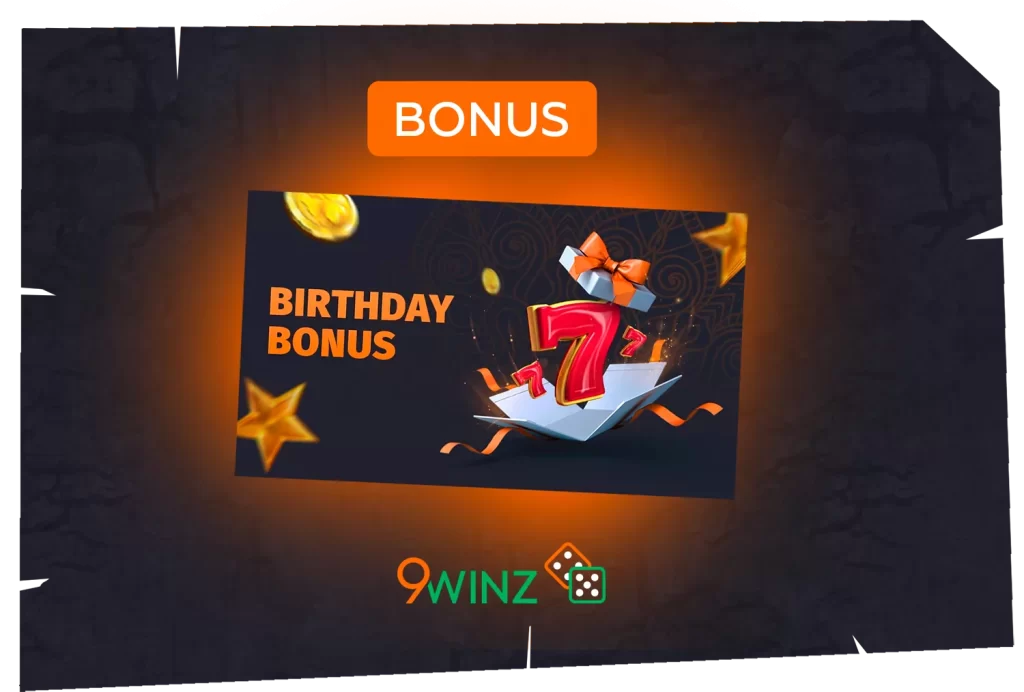 birthday bonus at 9winz